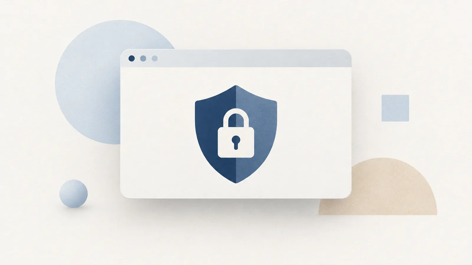 Minimal browser window with a shield and padlock among soft geometric shapes.